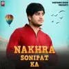 About Nakhra Sonipat Ka Song